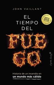TIEMPO DEL FUEGO, EL | 9788412878752 | VAILLANT, JOHN