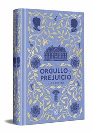 ORGULLO Y PREJUICIO (EDICIÓN ESPECIAL EN TAPA DURA) | 9788491058212 | AUSTEN, JANE