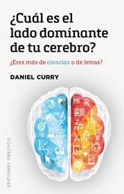 CUAL ES EL LADO DOMINANTE DE TU CEREBRO | 9788491112709 | CURRY, DANIEL