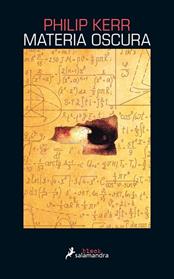 MATERIA OSCURA | 9788418107382 | KERR, PHILIP