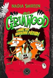 ATAC DEL MONSTRE FETID , GRIMWOOD VOL | 9788410025967 | SHIREEN, NADIA