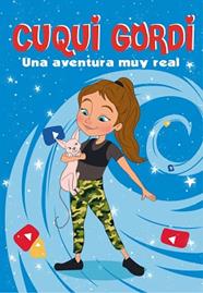 AVENTURA MUY REAL,UNA | 9788448856571 | CUQUI GORDI