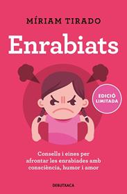 ENRABIATS  EDICIO LIMITADA  | 9788418196713 | TIRADO, MIRIAM