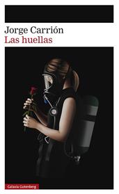 HUELLAS, LAS | 9788410107502 | CARRION, JORGE