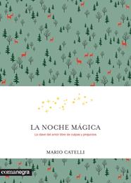 NOCHE MAGICA, LA  | 9788416605569 | CATELLI, MARIO