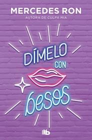DIMELO CON BESOS (DÍMELO 3) | 9788413143934 | RON, MERCEDES