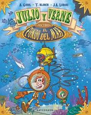 JULIO Y VERNE DESCUBREN EL FONDO DEL MAR | 9788467932263 | GASO, A. / BLANCH, T. / LABRI, J.A.
