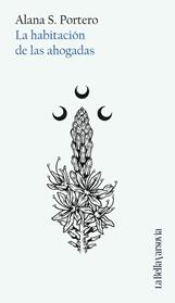 HABITACIONN DE LAS AHOGADAS, LA | 9788433929457 | S. PORTERO, ALANA