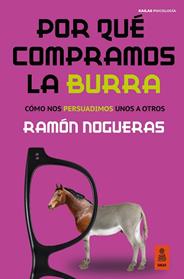 POR QUE COMPRAMOS LA BURRA | 9788418345098 | NOGUERAS PEREZ, RAMÓN
