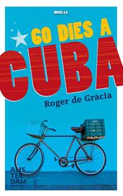 60 DIES A CUBA | 9788415645849 | DE GRACIA CLOTET, ROGER