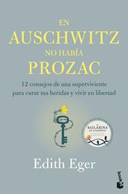 EN AUSCHWITZ NO HABIA PROZAC | 9788408316831 | EGER, EDITH