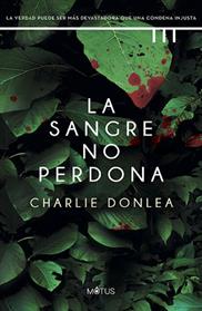 SANGRE NO PERDONA, LA | 9788419767325 | DONLEA, CHARLIE / FANTIN BELLOCQ, CONSTANZA