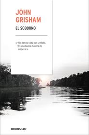 SOBORNO, EL  | 9788466342537 | GRISHAM, JOHN