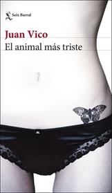 ANIMAL MAS TRISTE, EL | 9788432234620 | VICO Y BRAVO, JUAN