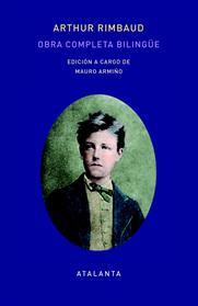 OBRA COMPLETA DE ARTHUT RIMBAUD  EDICION BILINGUE | 9788494523106 | RIMBAUD, ARTHUR 