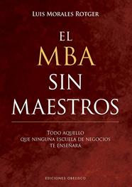 MBA SIN MAESTROS, EL  | 9788491113676 | MORALES ROTGER, LUIS