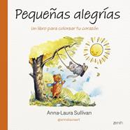 PEQUEÑAS ALEGIÍAS | 9788408313878 | SULLIVAN, ANNA-LAURA