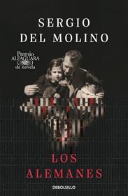 ALEMANES, LOS   (PREMIO ALFAGUARA DE NOVELA 2024) | 9788466378451 | DEL MOLINO, SERGIO
