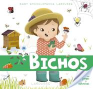 BICHOS (BABY ENCICLOPEDIA) | 9788416984466 | LAROUSSE EDITORIAL