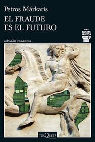 FRAUDE ES EL FUTURO, EL  (SERIE KOSTAS JARITOS 17) | 9788411077699 | MARKARIS, PETROS
