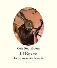 BOSCO, EL  | 9788416638680 | NOOTEBOOM, CEES