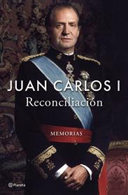 RECONCILIACION | 9788408296225 | JUAN CARLOS I