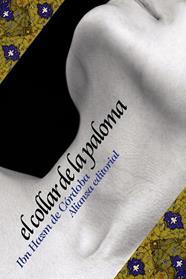 COLLAR DE LA PALOMA, EL | 9788420669489 | HAZM DE CORDOBA, IBN