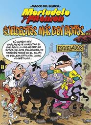 SUELDECITOS MAS BIEN BAJITOS... (MAGOS DEL HUMOR MORTADELO Y FILEMÓN 178) | 9788466657334 | IBAÑEZ, FRANCISCO 