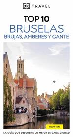 BRUSELAS, BRUJAS, AMBERES Y GANTE  GUIAS VISUALES TOP 10) | 9780241771969 | DK