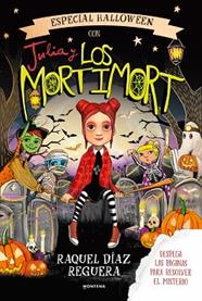 ESPECIAL HALLOWEEN CON JULIA Y LOS MORTIMORT | 9791388222351 | DÍAZ REGUERA, RAQUEL