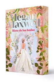 RIETE DE LAS BODAS | 9788467082647 | MAXWELL, MEGAN
