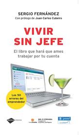 VIVIR SIN JEFE | 9788496981522 | FERNANDEZ LOPEZ, SERGIO