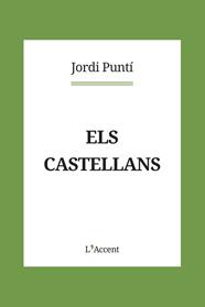 CASTELLANS, ELS | 9788418680083 | PUNTI, JORDI