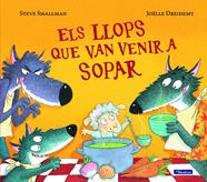 LLOPS QUE VAN VENIR A SOPAR, ELS  | 9788448852122 | SMALLMAN, STEVE