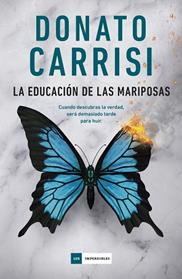 EDUCACION DE LAS MARIPOSAS, LA | 9791387574147 | CARRISI, DONATO
