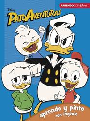PATOAVENTURA  APRENDO Y PINTO CON INGENIO (LIBRO EDUCATIVO DISNEY CON ACTIVIDADE | 9788416931354