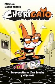 CHORIGATO 2 - PERSECUCION EN SAN PONCHO Y ALGO MÁS | 9791387724962 | CLUA, PAU