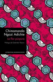 FLOR PURPURA, LA  (EDICION ESPECIAL LIMITADA) | 9788439732945 | NGOZI ADICHIE, CHIMAMANDA 