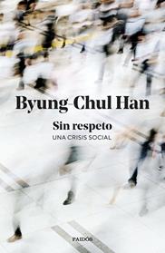 SIN RESPETO | 9788449345845 | HAN, BYUNG-CHUL