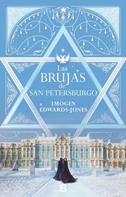 BRUJAS DE SAN PETERSBURGO, LAS  | 9788466665667 | JONES, IMOGEN EDWARDS
