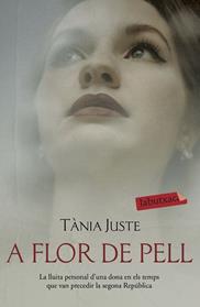 A FLOR DE PELL | 9788417423896 | JUSTE, TANIA