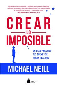 CREAR LO IMPOSIBLE | 9788417399047 | NEILL, MICHAEL