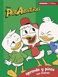 PATOAVENTURAS APRENDO Y PINTO CON HUMOR (LIBRO EDUCATIVO DISNEY CON ACTIVIDADES | 9788416931347