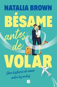 BESAME ANTES DE VOLAR | 9788466684491 | BROWN, NATALIA