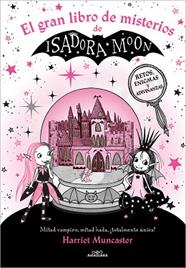 GRAN LIBRO DE MISTERIOS DE ISADORA MOON, EL | 9788419507310 | MUNCASTER, HARRIET