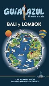 BALI Y LOMBOK GUIA AZUL  | 9788416766925 | MAZARRASA, LUIS