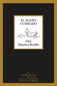 SUEÑO CUMPLIDO, EL | 9788411073035 | SANCHEZ ROSILLO, ELOY