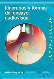 ITINERARIOS Y FORMAS DEL ENSAYO VISUAL | 9788417690618 | MINGUEZ, NORBERTO