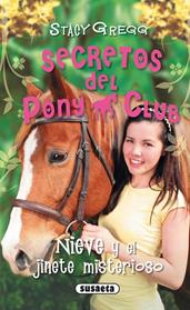 NIEVE Y EL JINETE MISTERIOSO | 9788467701234 | GREGG, STACY
