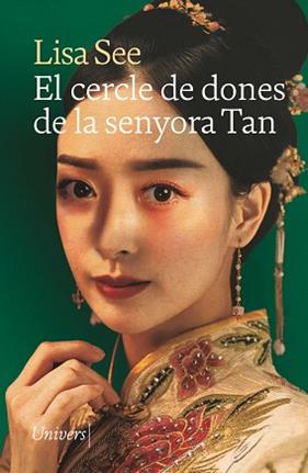 CERCLE DE DONES DE LA SENYORA TAN, EL | 9788418887956 | SEE, LISA
